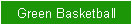 Green Basketball